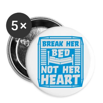 break her bed Zitat - Buttons klein 25 mm (5er Pack) - Weiß - Vorne