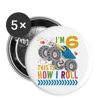 J’ai 6 ans c’est comme ça que je roule | Monster Truck - Lot de 5 petits badges (25 mm) - blanc - Devant