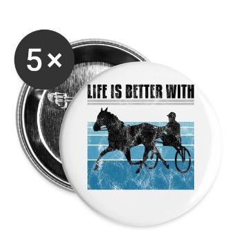 Life is better with Harness Racing Trotting Trot - Buttons small 1''/25 mm (5-pack) - white - Front