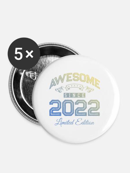 2022 awesome since - Buttons klein 25 mm (5er Pack) - Weiß