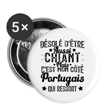 Désolé d'etre Chiant c'est mon côté portugais - Lot de 5 petits badges (25 mm) - blanc - Devant