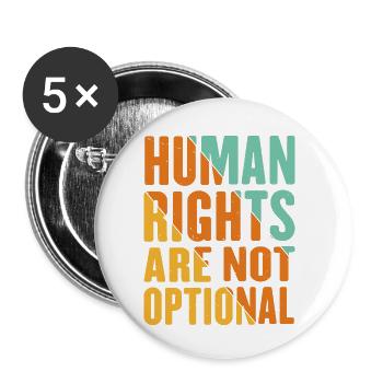 Human Rights Are Not Optional 10 - Buttons small 1''/25 mm (5-pack) - white - Front