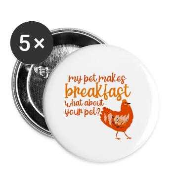 My Pet Makes Breakfast, What About Your Pet 4 - Buttons small 1''/25 mm (5-pack) - white - Front