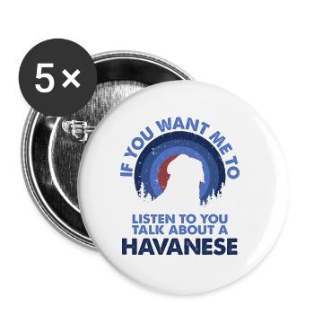Parler du chien bichon havanais - Lot de 5 petits badges (25 mm) - blanc - Devant