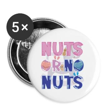Nüsse oder keine Nüsse Lustiges Geschlecht Enthüllen Babyparty - Buttons klein 25 mm (5er Pack) - Weiß - Vorne