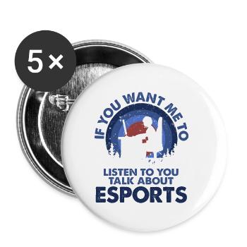I want to listen to Talk Esports - Buttons small 1''/25 mm (5-pack) - white - Front