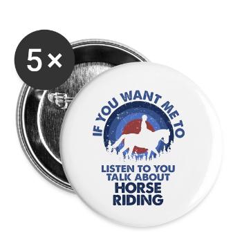 Je veux entendre parler d’équitation - Lot de 5 petits badges (25 mm) - blanc - Devant