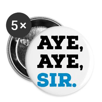Aye Aye Sir - Buttons klein 25 mm (5er Pack) - Weiß - Vorne