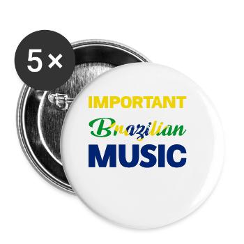 L’éducation est importante, mais la musique brésilienne l’est - Lot de 5 petits badges (25 mm) - blanc - Devant