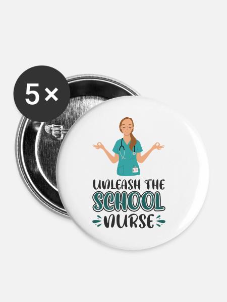 Entfessle die Schulkrankenschwester - Buttons klein 25 mm (5er Pack) - Weiß