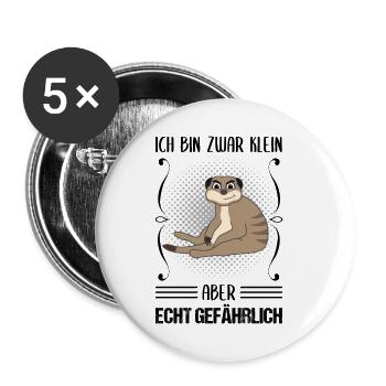 Erdmännchen Klein Aber Gefährlich Spruch Geschenk - Buttons klein 25 mm (5er Pack) - Weiß - Vorne