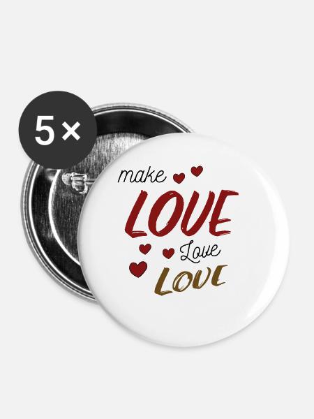 Make Love - Liebe - Buttons klein 25 mm (5er Pack) - Weiß