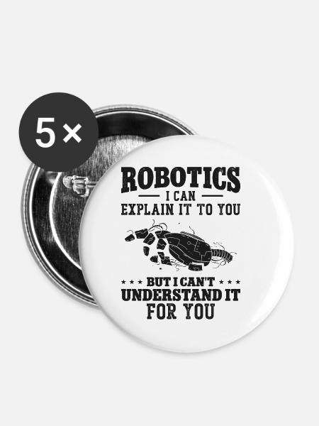 Robot Robotics Engineer Robotics I - Buttons klein 25 mm (5er Pack) - Weiß