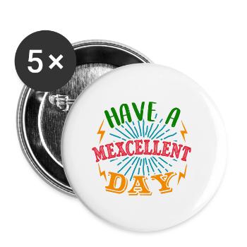 HABT EINEN SCHÖNEN TAG - Buttons klein 25 mm (5er Pack) - Weiß - Vorne
