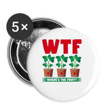 WTF Où est le fruit, drôle de plante de tomate - Lot de 5 petits badges (25 mm) - blanc - Devant
