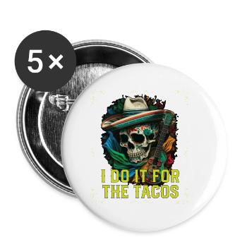 Je le fais pour les tacos mangeur de tacos cuisine mexicaine - Lot de 5 petits badges (25 mm) - blanc - Devant