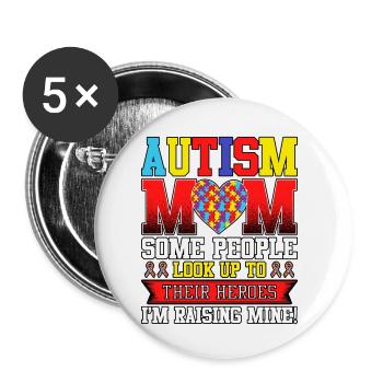 Autism Mom Some People Look Up To Their Autism - Buttons small 1''/25 mm (5-pack) - white - Front
