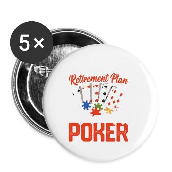 Oui, j’ai un plan de retraite Gambling Poker pl - Lot de 5 petits badges (25 mm) - blanc - Devant