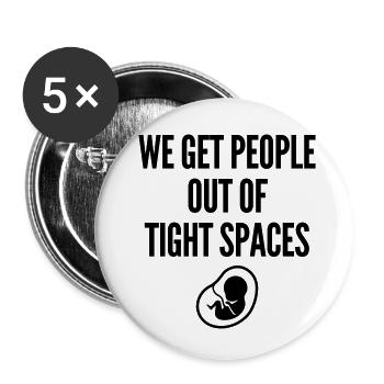Funny Obstetrics Slogan - Buttons small 1''/25 mm (5-pack) - white - Front