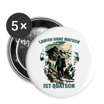Laufen ohne Matsch ist Quatsch - Buttons klein 25 mm (5er Pack) - Weiß - Vorne