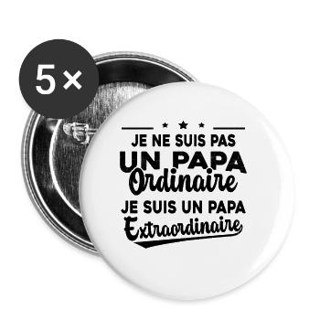 Pas Un Papa Ordinaire Je Suis Papa Extraordinaire - Lot de 5 petits badges (25 mm) - blanc - Devant