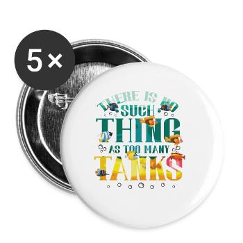 There are no fish in too many tanks - Buttons small 1''/25 mm (5-pack) - white - Front