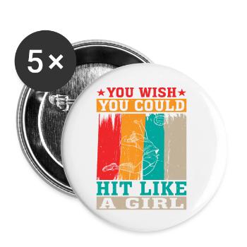 You Wish You Could Hit Like A Girl - Buttons klein 25 mm (5er Pack) - Weiß - Vorne