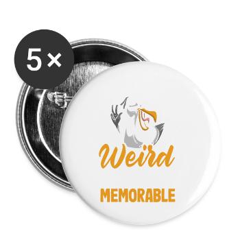 I don't always say weird things - Buttons klein 25 mm (5er Pack) - Weiß - Vorne