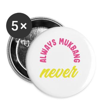 Mukbang and Cake - Buttons small 1''/25 mm (5-pack) - white - Front
