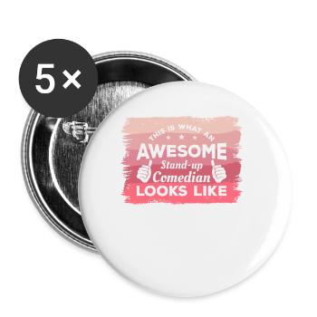This Is What An Awesome Stand-Up Comedian Looks - Buttons small 1''/25 mm (5-pack) - white - Front