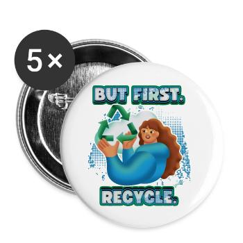 Recycle, recycle, environmental protection slogan - Buttons small 1''/25 mm (5-pack) - white - Front