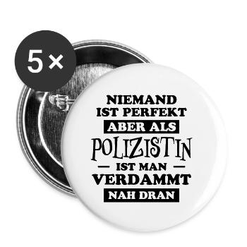 Polizistin Witz Spruch Polizei Polizistin Geschenk - Buttons klein 25 mm (5er Pack) - Weiß - Vorne
