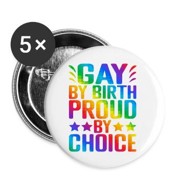 Gay By Birth Proud By Choice 2 - Buttons small 1''/25 mm (5-pack) - white - Front