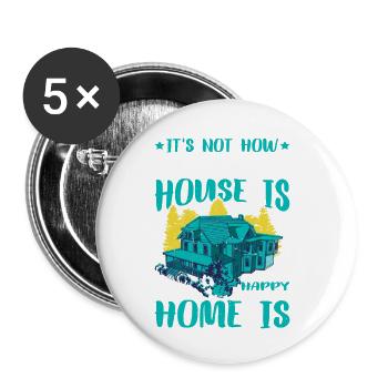 It's How Happy The New Home Is 3 - Buttons small 1''/25 mm (5-pack) - white - Front