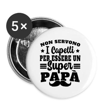 Pas Besoin De Cheveux Pour Être Un Super Papy - Lot de 5 petits badges (25 mm) - blanc - Devant