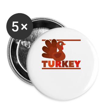 Ich bin der große Truthahn Niedliche Thanksgiving - Buttons klein 25 mm (5er Pack) - Weiß - Vorne