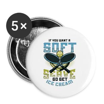 Wenn Sie Ein Softeis Wollen, Holen Sie Sich Eins - Buttons klein 25 mm (5er Pack) - Weiß - Vorne