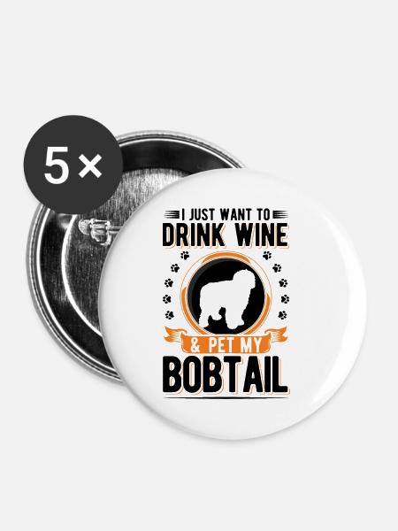 Bobtail und Wein - Buttons klein 25 mm (5er Pack) - Weiß