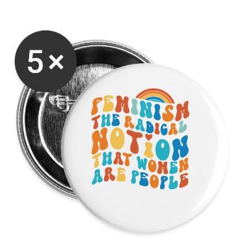 Feminist Feminism The Radical - Buttons small 1''/25 mm (5-pack) - white - Front