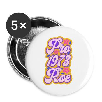 Féministe Pro 1973 Roe - Lot de 5 petits badges (25 mm) - blanc - Devant