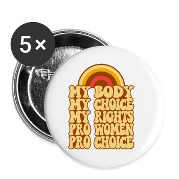 Féministe Mon corps Mon choix Mon - Lot de 5 petits badges (25 mm) - blanc - Devant