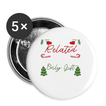 Being Related To Me Lustige Weihnachten Familie - Buttons klein 25 mm (5er Pack) - Weiß - Vorne