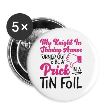 Happy Divorce Party My Knight In - Buttons small 1''/25 mm (5-pack) - white - Front
