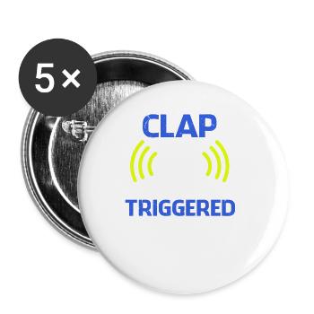 Clap Triggered Gag Comedian Funny Prank Proud Joke - Buttons small 1''/25 mm (5-pack) - white - Front