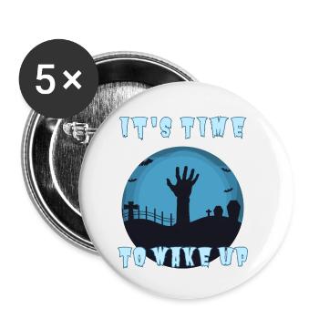 "Es ist Zeit aufzuwachen", Halloween Zombie Wecker - Buttons klein 25 mm (5er Pack) - Weiß - Vorne