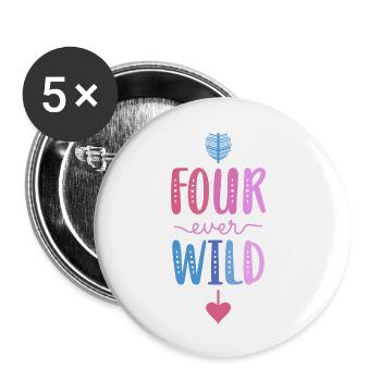 Four Ever Wild 4 Year Old 4th Birthday Girl - Buttons small 1''/25 mm (5-pack) - white - Front