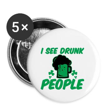 I See Drunk People 2 - Buttons klein 25 mm (5er Pack) - Weiß - Vorne