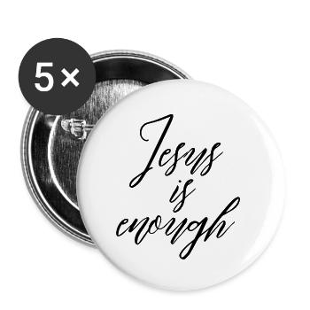Jesus is enough - Buttons klein 25 mm (5er Pack) - Weiß - Vorne