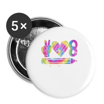 Peace Love Eighth Grade 8th Funny Tie Dye Student - Buttons small 1''/25 mm (5-pack) - white - Front