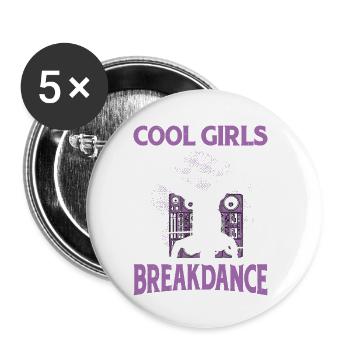 Cool Girls Do Breakdance - Buttons klein 25 mm (5er Pack) - Weiß - Vorne